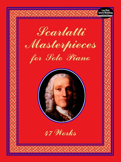 Title details for Scarlatti Masterpieces for Solo Piano by Domenico Scarlatti - Available